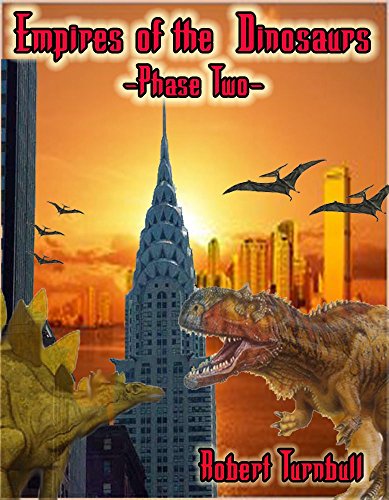 Empires of the Dinosaurs -Phase Two-