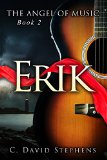 Erik (The Angel of Music Book 2)