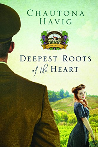 Deepest Roots of the Heart (Legacy of the Vines Book 1)