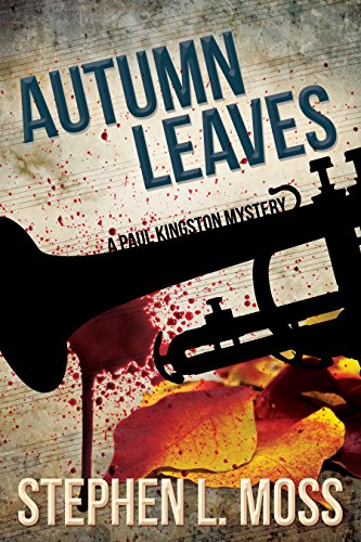 Autumn Leaves (Paul Kingston Music Mystery Series Book 2)