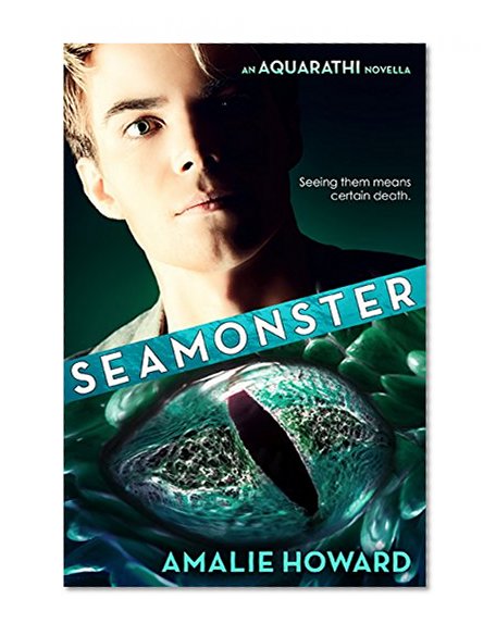 SEAMONSTER: An Aquarathi Novella (The Aquarathi)