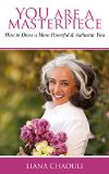 YOU Are a Masterpiece: How to Dress a More Powerful & Authentic You