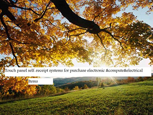 Touch panel self-receipt systems for purchase electronic &compute&electrical items (2)