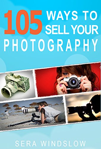 105 Ways to Sell Your Photography