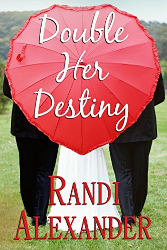 Double Her Destiny (Double Seduction Book 4)
