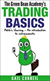 PABLO'S JOURNEY: AN INTRODUCTION TO FIBONACCI RETRACEMENTS (The Green Bean Academy  Trading Basics)