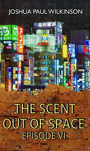 The Scent out of Space (SF in The City Book 6)