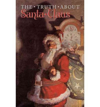 [(The Truth about Santa Claus )] [Author: Blue Lantern Studio] [Jul-2007]