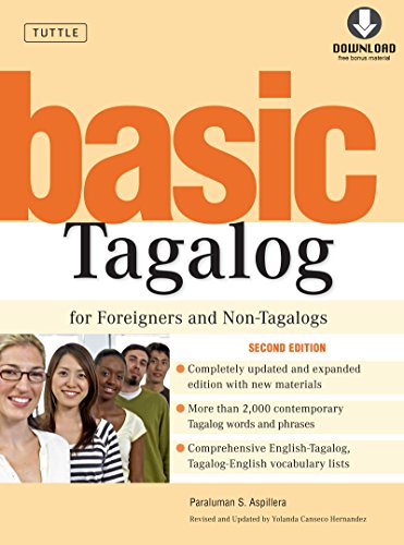 Basic Tagalog for Foreigners and Non-Tagalogs: (MP3 Downloadable Audio Included) (Tuttle Language Library)