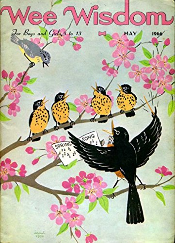 Wee Wisdom : Vol LXXII No. 10 : May 1966