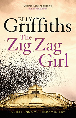 The Zig Zag Girl: Stephens and Mephisto Mystery 1 (Stephens & Mephisto Mystery) (English Edition)