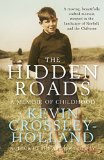 The Hidden Roads: A Memoir of Childhood