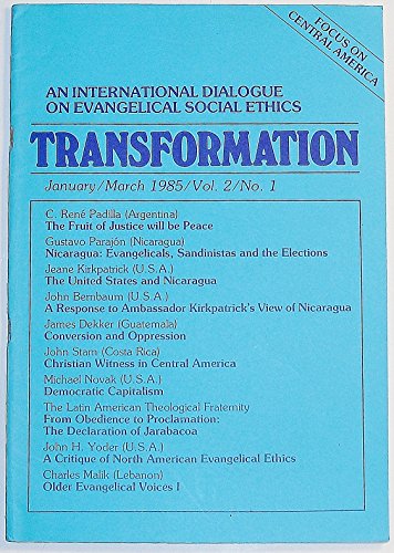 Transformation: An International Dialogue of Evangelical Social Ethics, Volume 2 Number 1, January/March 1985