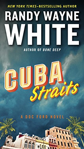 Cuba Straits (A Doc Ford Novel Book 22)