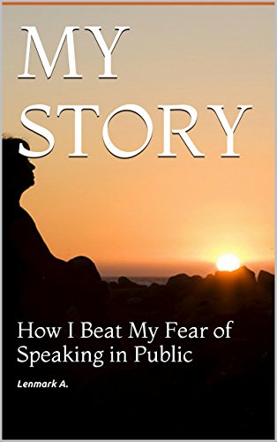 My Story: How I Beat My Fear of Speaking in Public