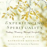 Experiencing Spirituality: Finding Meaning through Storytelling