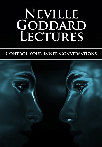 Book Cover CONTROL YOUR INNER CONVERSATIONS - Neville Goddard Lectures