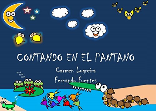 Contando en el pantano (Educando a mi bebÃ© nÂº 5) (Spanish Edition)