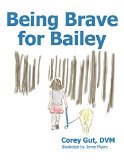 Being Brave for Bailey