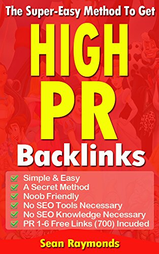 The Super Easy Method To Get High PR Backlinks