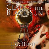 Clan of the Black Sun: The Juno Letters, Volume 3