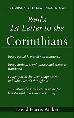 Paul's 1st Letter to the Corinthians (The Learner's Greek New Testament Book 11)