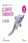 CUANTO SABEMOS NIVEL 2 EL DELFIN LOS CAMINOS DEL SABER