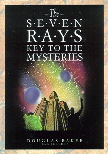 The Seven Rays: Key to the mysteries