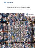 Collection & recycling of plastic waste: Improvements in existing collection and recycling systems in the Nordic countries (TemaNord Book 542)