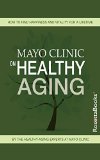 Mayo Clinic on Healthy Aging (Mayo Clinic on Series)