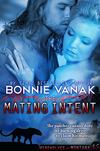 The Mating Intent (Werewolves of Montana Book 4.5)