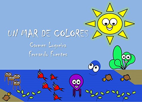 Mar de colores (Educando a mi bebÃ© nÂº 1) (Spanish Edition)