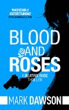 Blood & Roses (Beatrix Rose Book 3)