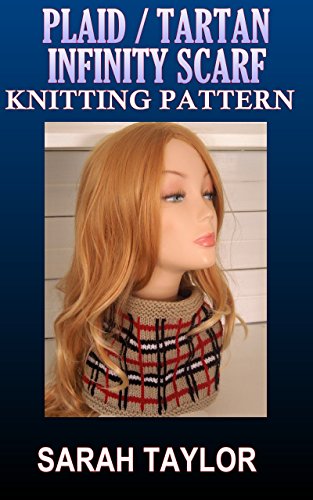 Plaid / Tartan Infinity Scarf - Knitting Pattern