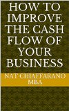 How to Improve the Cash Flow of Your Business