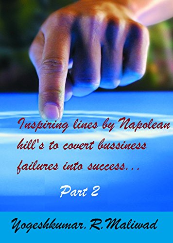 Inspiring lines by Napoleon Hills to Convert Bussiness Failure into Success.-1