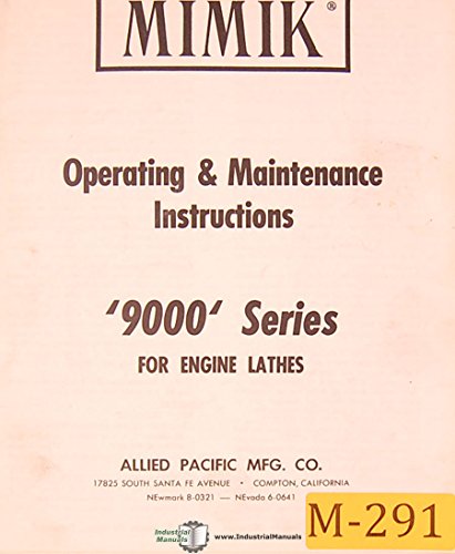 Mimik 9000 Series, Engine Lathes, Operations and Maintenance Manual
