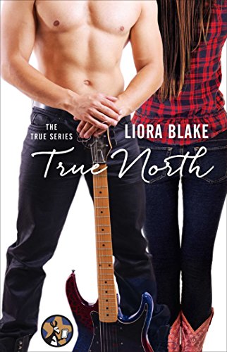 True North (The True Series Book 1)