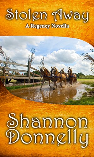Stolen Away: A Regency Novella