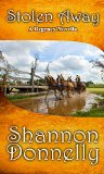 Stolen Away: A Regency Novella