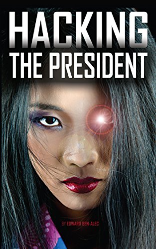 Hacking the President