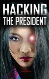 Hacking the President