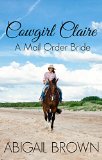 Cowgirl Claire: Mail Order Bride
