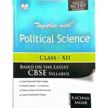 Together With Political Science Class XII (Fifteenth Latest Edition)
