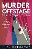 Murder Offstage: A Posie Parker Mystery (The Posie Parker Mystery Series Book 1)