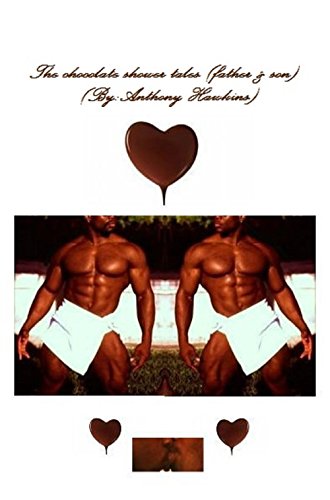 The chocolate shower tales (father & son)