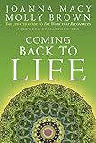 Coming Back to Life: The Updated Guide to the Work That Reconnects