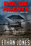 Rogue Agents (Justin Hall # 5)