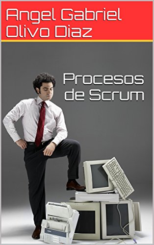 Procesos de Scrum (Spanish Edition)