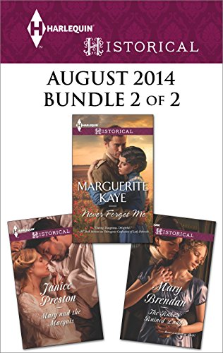 Harlequin Historical August 2014 - Bundle 2 of 2: The Rake's Ruined Lady\Never Forget Me\Mary and the Marquis